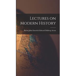 Legare Street Press Lectures On Modern History Legare Street Press Lectures On Modern History