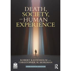 Taylor & Francis Ltd Death, Society, And Human Experience Taylor & Francis Ltd Death, Society, And Human Experience