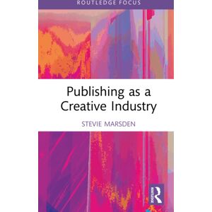 Taylor & Francis Ltd Publishing As A Creative Industry Taylor & Francis Ltd Publishing As A Creative Industry