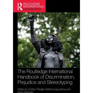 Taylor & Francis Ltd The Routledge International Handbook Of Discrimination, Prejudice And Stereotyping Taylor & Francis Ltd The Routledge International Handbook Of Discrimination, Prejudice And Stereotyping