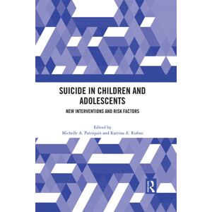 Taylor & Francis Ltd Suicide In Children And Adolescents : Interventions And Risk Factors Taylor & Francis Ltd Suicide In Children And Adolescents : Interventions And Risk Factors