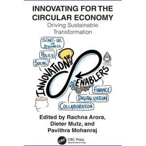 Taylor & Francis Ltd Innovating For The Circular Economy : Driving Sustainable Transformation Taylor & Francis Ltd Innovating For The Circular Economy : Driving Sustainable Transformation