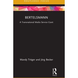 Taylor & Francis Ltd Bertelsmann : A Transnational Media Service Giant Taylor & Francis Ltd Bertelsmann : A Transnational Media Service Giant