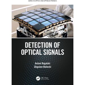 Taylor & Francis Ltd Detection Of Optical Signals Taylor & Francis Ltd Detection Of Optical Signals