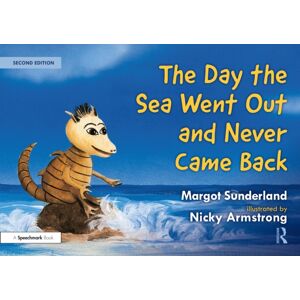 Taylor & Francis Ltd The Day The Sea Went Out And Never Came Back: A Story For Children Who Have Lost Someone They Love Taylor & Francis Ltd The Day The Sea Went Out And Never Came Back: A Story For Children Who Have Lost Someone They Love