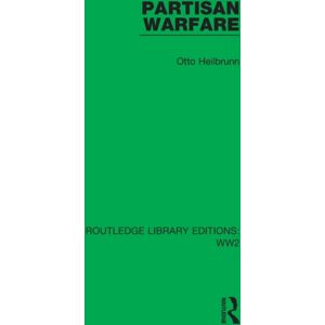 Taylor & Francis Ltd Partisan Warfare Taylor & Francis Ltd Partisan Warfare