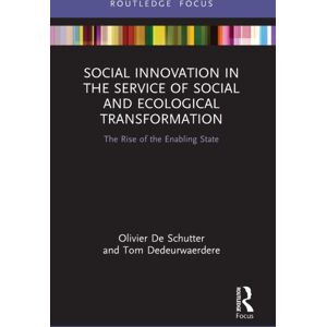 Taylor & Francis Ltd Social In The Service Of Social And Ecological Transformation : The Rise Of The Enabling State Taylor & Francis Ltd Social In The Service Of Social And Ecological Transformation : The Rise Of The Enabling State