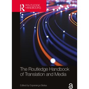 Taylor & Francis Ltd The Routledge Handbook Of Translation And Media Taylor & Francis Ltd The Routledge Handbook Of Translation And Media