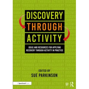 Taylor & Francis Ltd Discovery Through Activity : Ideas And Resources For Applying Recovery Through Activity In Practice Taylor & Francis Ltd Discovery Through Activity : Ideas And Resources For Applying Recovery Through Activity In Practice