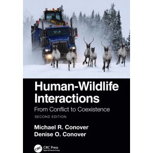 Taylor & Francis Ltd Human-Wildlife Interactions : From Conflict To Coexistence Taylor & Francis Ltd Human-Wildlife Interactions : From Conflict To Coexistence