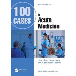 Taylor & Francis Ltd 100 Cases In Acute Medicine Taylor & Francis Ltd 100 Cases In Acute Medicine