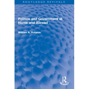 Taylor & Francis Ltd Politics And Government At Home And Abroad Taylor & Francis Ltd Politics And Government At Home And Abroad