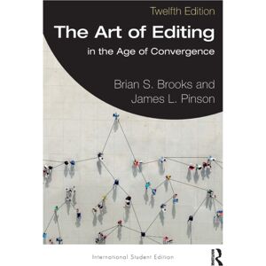 Taylor & Francis Ltd The Art Of Editing : In The Age Of Convergence International Student Edition Taylor & Francis Ltd The Art Of Editing : In The Age Of Convergence International Student Edition