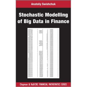 Taylor & Francis Ltd Stochastic Modelling Of Big Data In Finance Taylor & Francis Ltd Stochastic Modelling Of Big Data In Finance