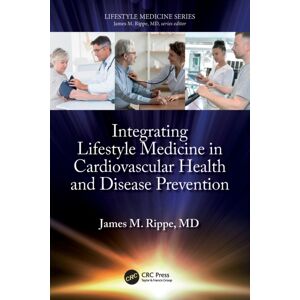 Taylor & Francis Ltd Integrating Lifestyle Medicine In Cardiovascular Health And Disease Prevention Taylor & Francis Ltd Integrating Lifestyle Medicine In Cardiovascular Health And Disease Prevention
