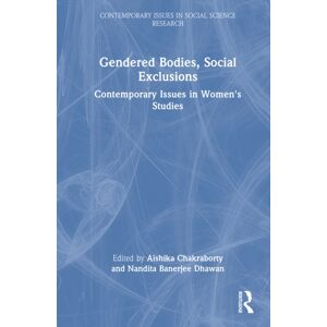Taylor & Francis Ltd Gendered Bodies, Social Exclusions : Contemporary Issues In Women'S Studies Taylor & Francis Ltd Gendered Bodies, Social Exclusions : Contemporary Issues In Women'S Studies