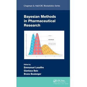 Taylor & Francis Ltd Bayesian Methods In Pharmaceutical Research Taylor & Francis Ltd Bayesian Methods In Pharmaceutical Research