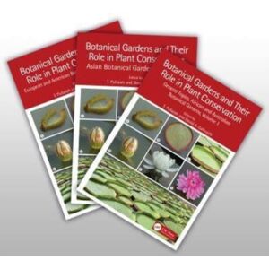 Taylor & Francis Ltd Botanical Gardens And Plant Conservation Taylor & Francis Ltd Botanical Gardens And Plant Conservation