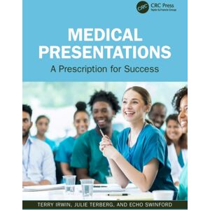 Taylor & Francis Ltd Medical Presentations : A Prescription For Success Taylor & Francis Ltd Medical Presentations : A Prescription For Success