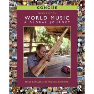 Taylor & Francis Ltd World Music Concise : A Global Journey Taylor & Francis Ltd World Music Concise : A Global Journey