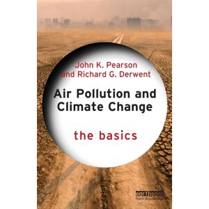 Taylor & Francis Ltd Air Pollution And Climate Change : The Basics Taylor & Francis Ltd Air Pollution And Climate Change : The Basics