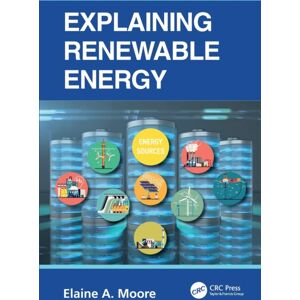 Taylor & Francis Ltd Explaining Renewable Energy Taylor & Francis Ltd Explaining Renewable Energy