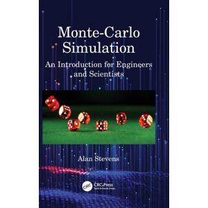 Taylor & Francis Ltd Monte-Carlo Simulation : An Introduction For Engineers And Scientists Taylor & Francis Ltd Monte-Carlo Simulation : An Introduction For Engineers And Scientists
