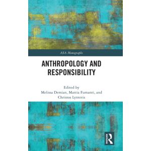 Taylor & Francis Ltd Anthropology And Responsibility Taylor & Francis Ltd Anthropology And Responsibility