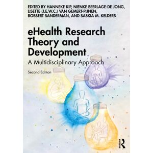 Taylor & Francis Ltd Ehealth Research Theory And Development : A Multidisciplinary Approach Taylor & Francis Ltd Ehealth Research Theory And Development : A Multidisciplinary Approach