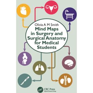 Taylor & Francis Ltd Mind Maps In Surgery And Surgical Anatomy For Medical Students Taylor & Francis Ltd Mind Maps In Surgery And Surgical Anatomy For Medical Students