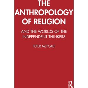 Taylor & Francis Ltd The Anthropology Of Religion Taylor & Francis Ltd The Anthropology Of Religion