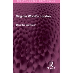 Taylor & Francis Ltd Virginia Woolf'S London Taylor & Francis Ltd Virginia Woolf'S London
