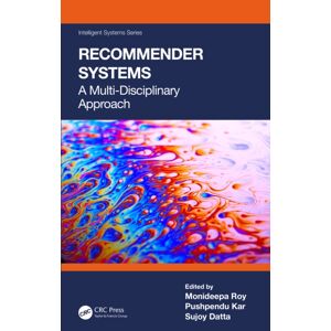 Taylor & Francis Ltd Recommender Systems : A Multi-Disciplinary Approach Taylor & Francis Ltd Recommender Systems : A Multi-Disciplinary Approach