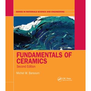 Taylor & Francis Ltd Fundamentals Of Ceramics Taylor & Francis Ltd Fundamentals Of Ceramics