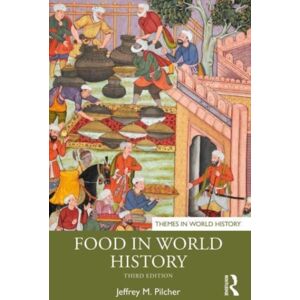 Taylor & Francis Ltd Food In World History Taylor & Francis Ltd Food In World History