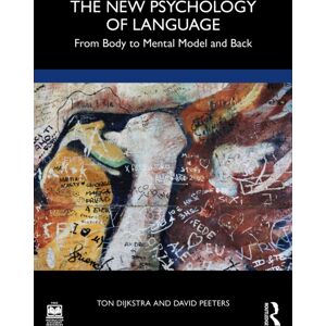 Taylor & Francis Ltd The Psychology Of Language : From Body To Mental Model And Back Taylor & Francis Ltd The Psychology Of Language : From Body To Mental Model And Back