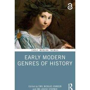 Taylor & Francis Ltd Early Modern Genres Of History Taylor & Francis Ltd Early Modern Genres Of History