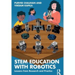 Taylor & Francis Ltd Stem Education With Robotics : Lessons From Research And Practice Taylor & Francis Ltd Stem Education With Robotics : Lessons From Research And Practice