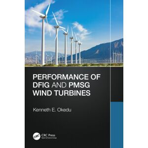 Taylor & Francis Ltd Performance Of Dfig And Pmsg Wind Turbines Taylor & Francis Ltd Performance Of Dfig And Pmsg Wind Turbines