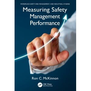 Taylor & Francis Ltd Measuring Safety Management Performance Taylor & Francis Ltd Measuring Safety Management Performance