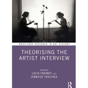 Taylor & Francis Ltd Theorising The Artist Interview Taylor & Francis Ltd Theorising The Artist Interview