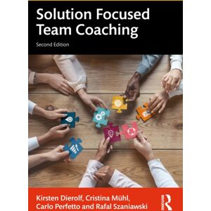 Taylor & Francis Ltd Solution Focused Team Coaching Taylor & Francis Ltd Solution Focused Team Coaching