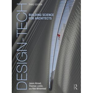 Taylor & Francis Ltd Design-Tech: Building Science For Architects Taylor & Francis Ltd Design-Tech: Building Science For Architects