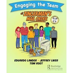 Taylor & Francis Ltd Engaging The Team At Zingerman’s Mail Order : A Toyota Kata Comic Taylor & Francis Ltd Engaging The Team At Zingerman’s Mail Order : A Toyota Kata Comic