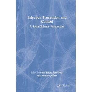 Taylor & Francis Ltd Infection Prevention And Control : A Social Science Perspective Taylor & Francis Ltd Infection Prevention And Control : A Social Science Perspective