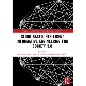 Taylor & Francis Ltd Cloud-Based Intelligent Informative Engineering For Society 5.0 Taylor & Francis Ltd Cloud-Based Intelligent Informative Engineering For Society 5.0