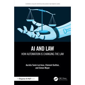 Taylor & Francis Ltd Ai And Law : How Automation Is Changing The Law Taylor & Francis Ltd Ai And Law : How Automation Is Changing The Law