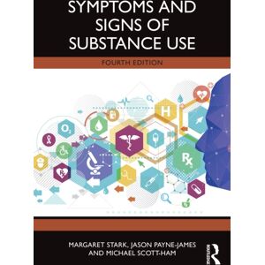 Taylor & Francis Ltd Symptoms And Signs Of Substance Use Taylor & Francis Ltd Symptoms And Signs Of Substance Use