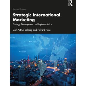 Taylor & Francis Ltd Strategic International Marketing : Strategy Development And Implementation Taylor & Francis Ltd Strategic International Marketing : Strategy Development And Implementation