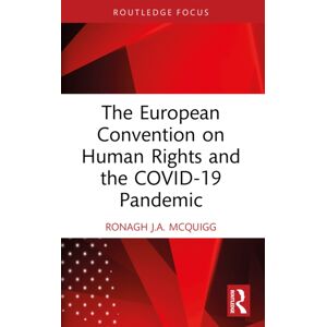 Taylor & Francis Ltd The European Convention On Human Rights And The Covid-19 Pandemic Taylor & Francis Ltd The European Convention On Human Rights And The Covid-19 Pandemic